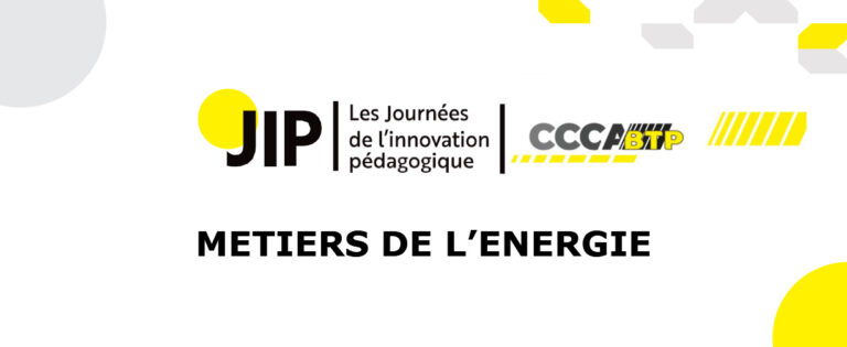 Les Journées de l’Innovation Pédagogique – METIERS DE L’ENERGIE