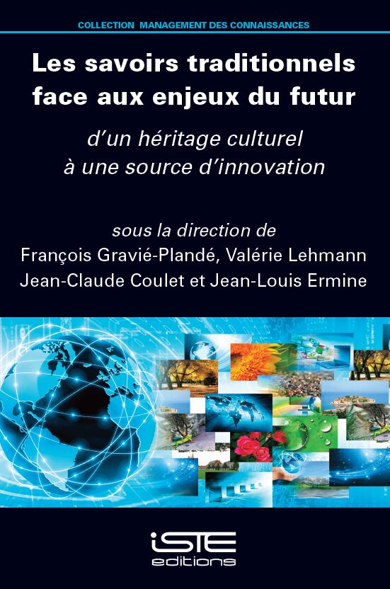 « Les savoirs traditionnels face aux enjeux du futur »